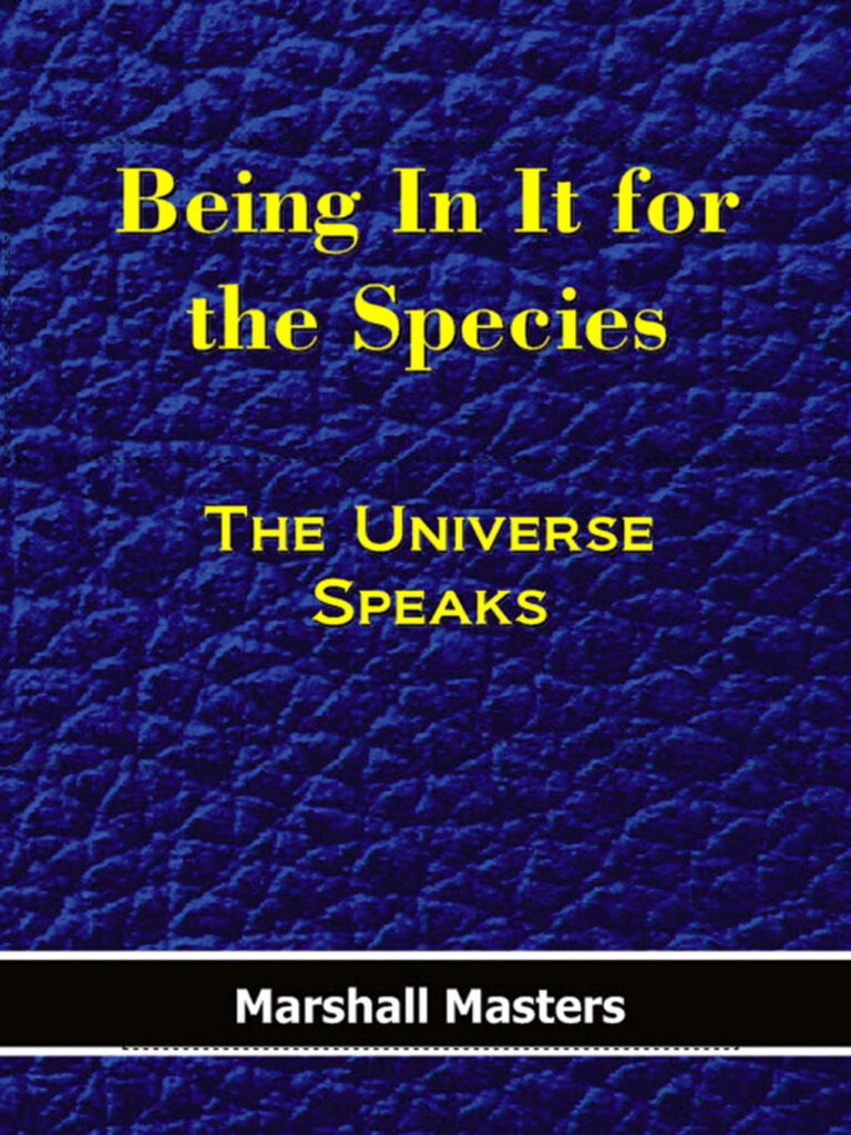 Being In It for the Species: Signed Hardcover