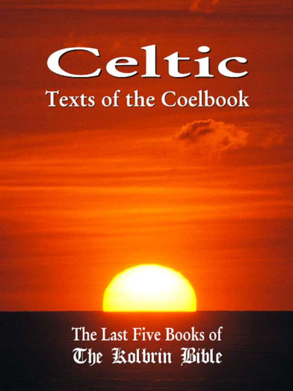 Celtic Texts of the Coelbook: Signed Paperback