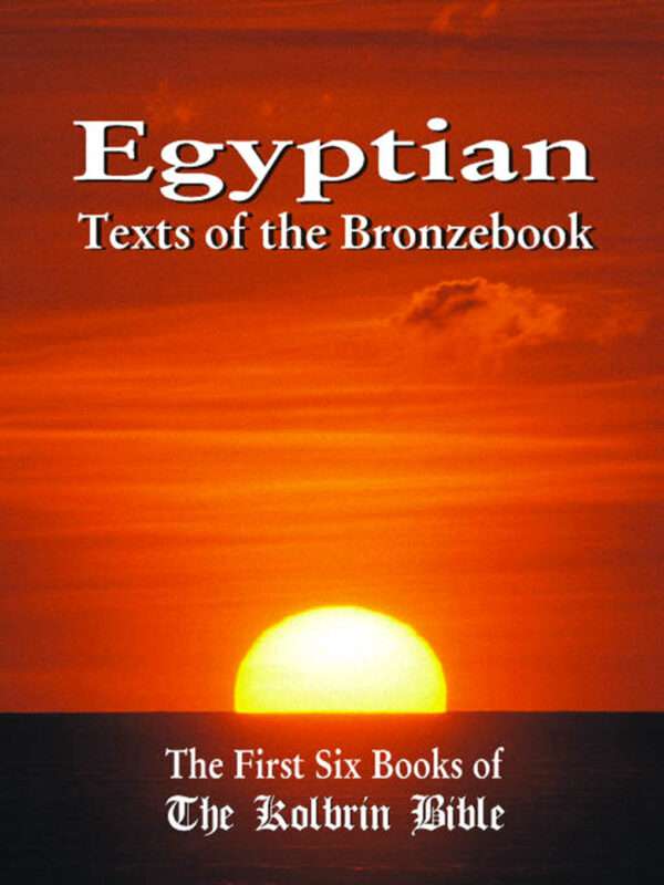 Egyptian Texts of the Bronzebook: Signed Paperback