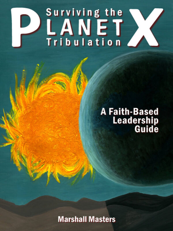 Surviving the Planet X Tribulation (All Color Collector's Edition Paperback)
