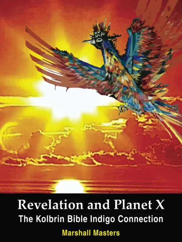 Revelation and Planet X: The Kolbrin Bible Indigo Connection